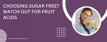 Choosing sugar free? Watch out for fruit acids