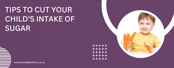 Tips to cut your child’s intake of sugar