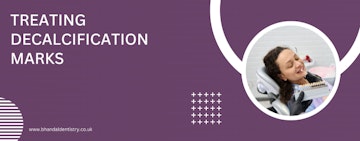 Treating decalcification marks