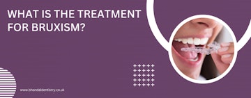 What is the treatment for bruxism