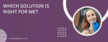 Which tooth replacement solution is right for me